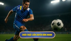Chiến thuật luân chuyển bóng nhanh